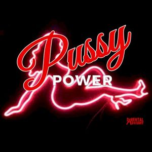 Pussy Power (Single)