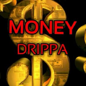 Money Drippa (Single)