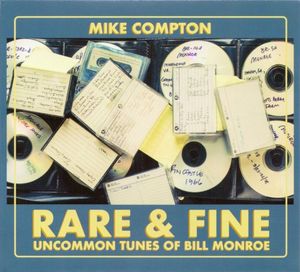Rare & Fine: Uncommon Tunes of Bill Monroe