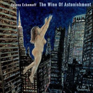The Wine of Astonishment (Single)