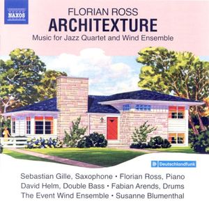 Architexture - Music for Jazz Quartet and Wind Ensemble