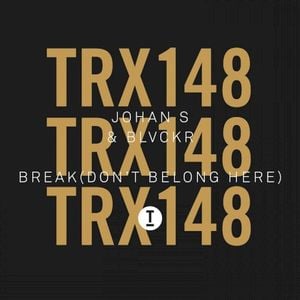 Break (Don't Belong Here) (Single)