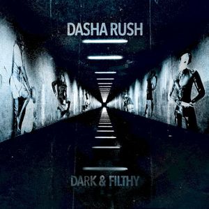 Dark & Filthy (EP)