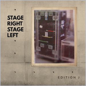 Stage Right Stage Left: Edition J