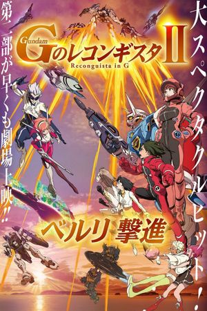 Gundam - Reconguista in G the Movie II : Bellri’s Fierce Charge