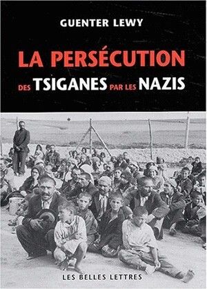 La Persécution des Tsiganes par les nazis