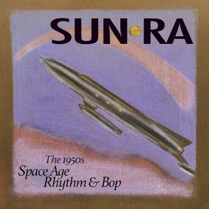 Space Age Rhythm & Bop (The 1950s)