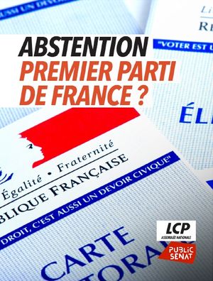 Abstention - Premier parti de France ?