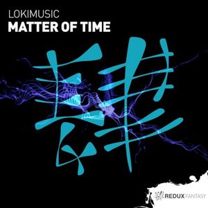 Matter Of Time (Single)