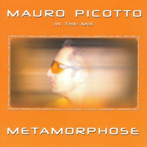 Mauro Picotto in the Mix: Metamorphose