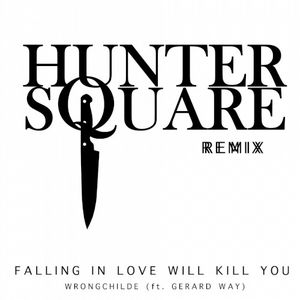 Falling in Love Will Kill You (Hunter Square remix)