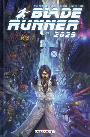 Réunion - Blade Runner 2029, tome 1