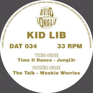 The Talk / Wookie Worries / Time II Dance / Jungl3r (EP)