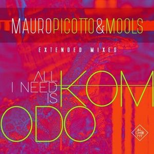 All I Need Is Komodo (Extended Mixes) (EP)