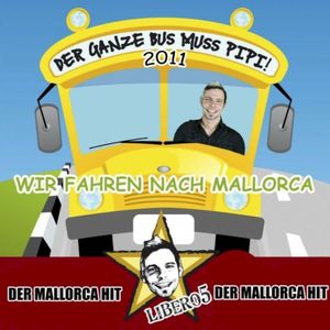 Der ganze Bus muss Pipi 2011 (Mallorca Version)