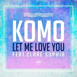 Let Me Love You (Single)