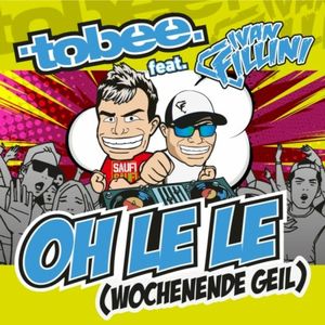 Oh le le (Wochenende geil) (Single)