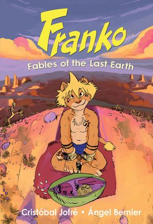 Franko, Fables of the Last Earth