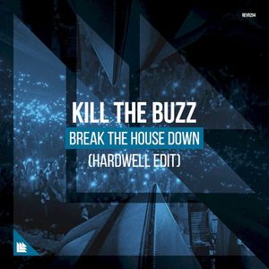 Break the House Down (Single)