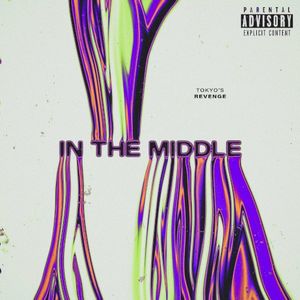 IN THE MIDDLE (Single)