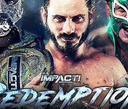 image-https://media.senscritique.com/media/000020584281/0/impact_wrestling_redemption.jpg