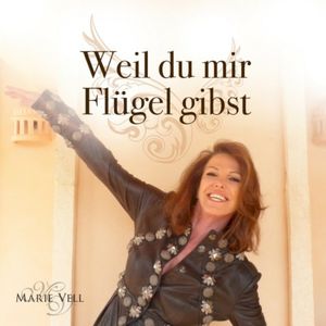 Weil du mir Flügel gibst