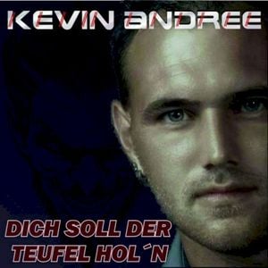 Dich soll der Teufel hol'n (Single)