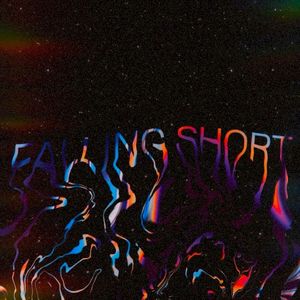 Falling Short (Single)