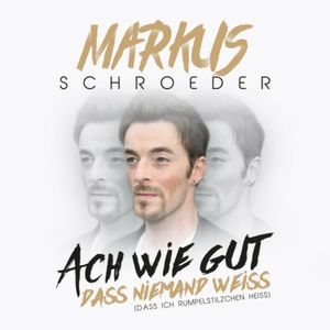 Ach wie gut, dass niemand weiss (Dass ich Rumpelstilzchen heiss) (Single)