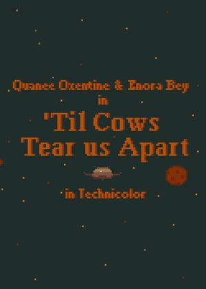 Til Cows Tear us Apart