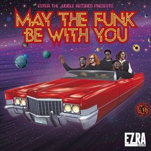 May the Funk Be With You (Single)