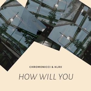 How Will You (Single)