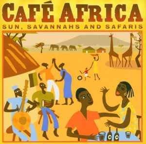 Café Africa: Sun, Savvanahs and Safaris