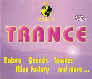 The World of Trance