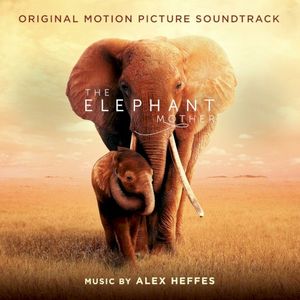 The Elephant Mother: Original Motion Picture Soundtrack (OST)