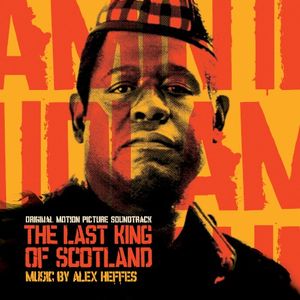 The Last King of Scotland: Original Motion Picture Soundtrack (OST)