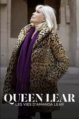 Affiche Queen Lear - Les Vies d'Amanda Lear