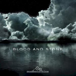 Blood and Stone (Single)