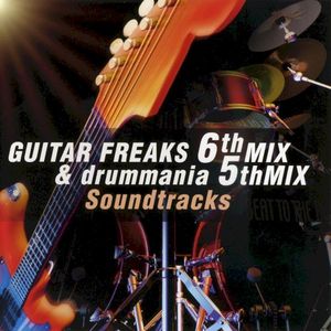 GUITAR FREAKS 6thMIX & drummania 5thMIX Soundtracks (OST)