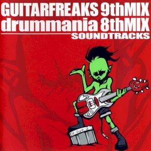 GUITARFREAKS 9thMIX & drummania 8thMIX SOUNDTRACKS (OST)