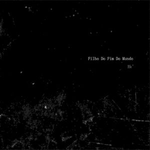 Filho do Fim do Mundo (Single)