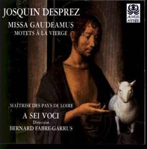 Missa Gaudeamus - Motets à la Vierge