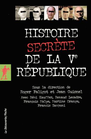 Histoire secrète de la Vème République