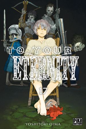 To Your Eternity, tome 17