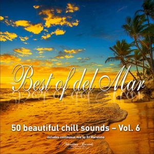 Best of Del Mar, Vol. 6 (50 Beautiful Chill Sounds)