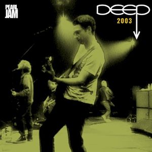 Deep: 2003 (Live)