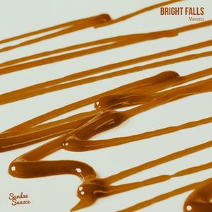 Bright Falls (Single)