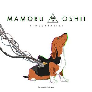 Mamoru Oshii - Rencontre(s)