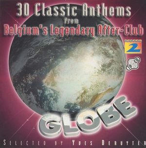 30 Classic Anthems from Belgium's Legendary After-Club Globe