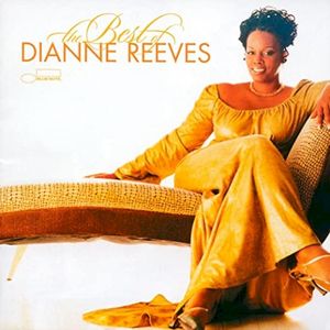 The Best of Dianne Reeves